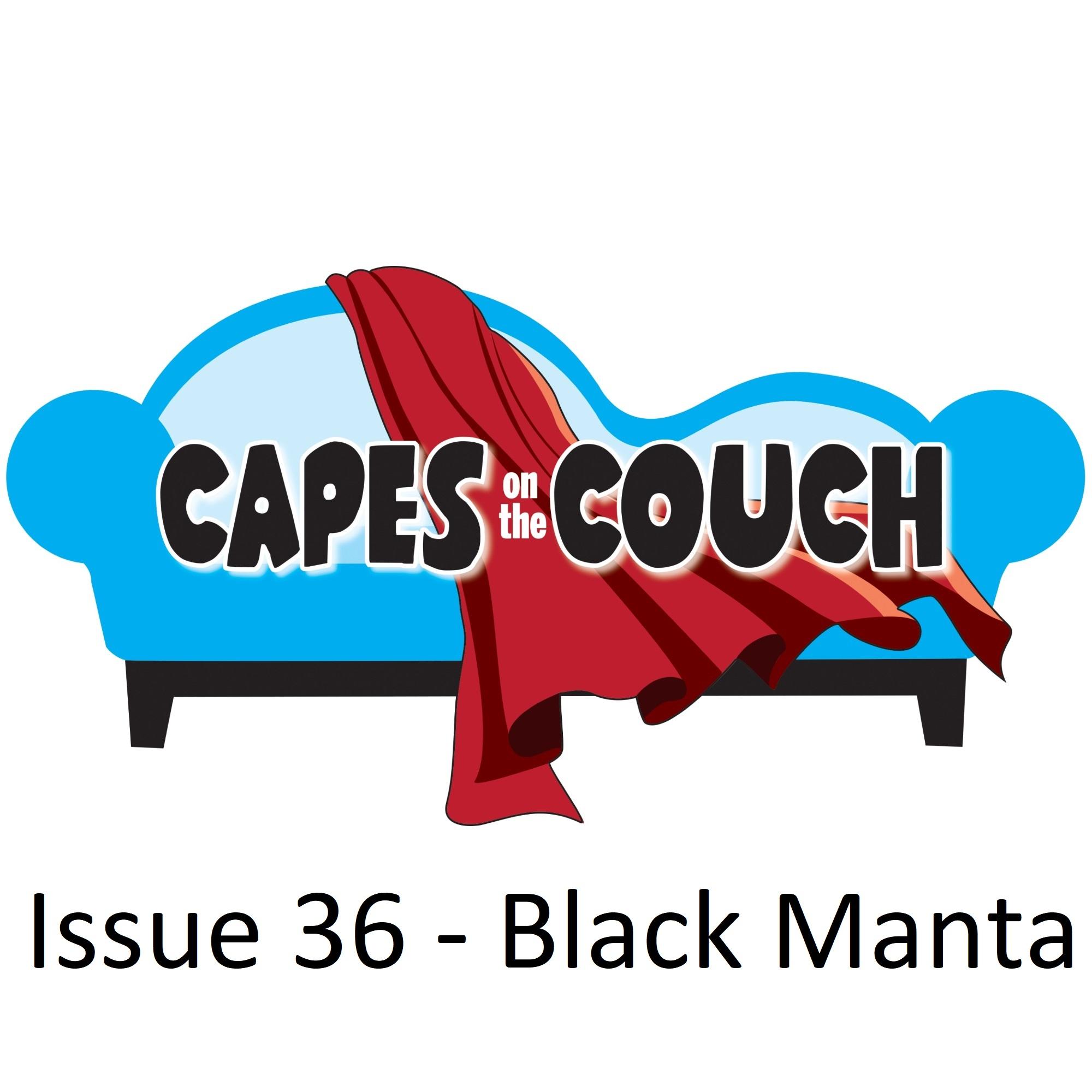 Issue 36 – Black Manta post thumbnail image