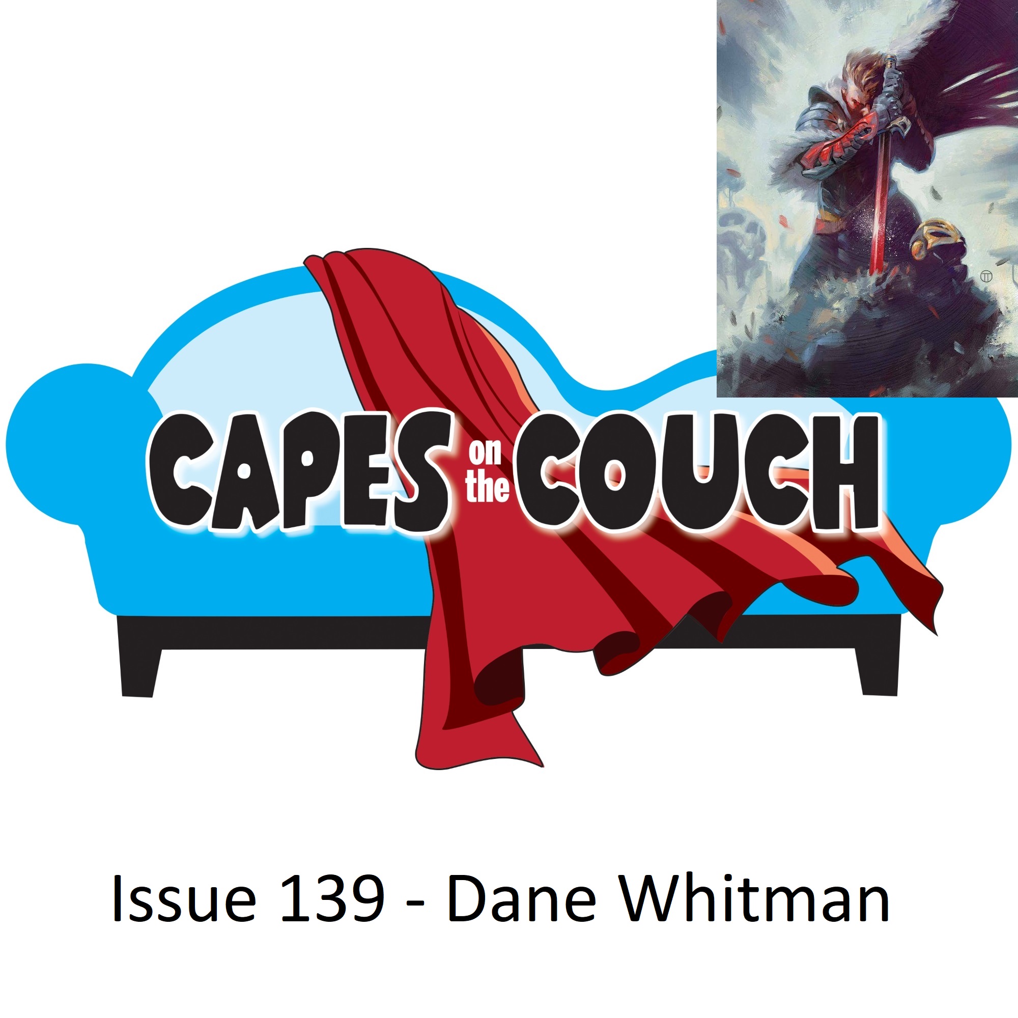 Issue 139 – Dane Whitman post thumbnail image