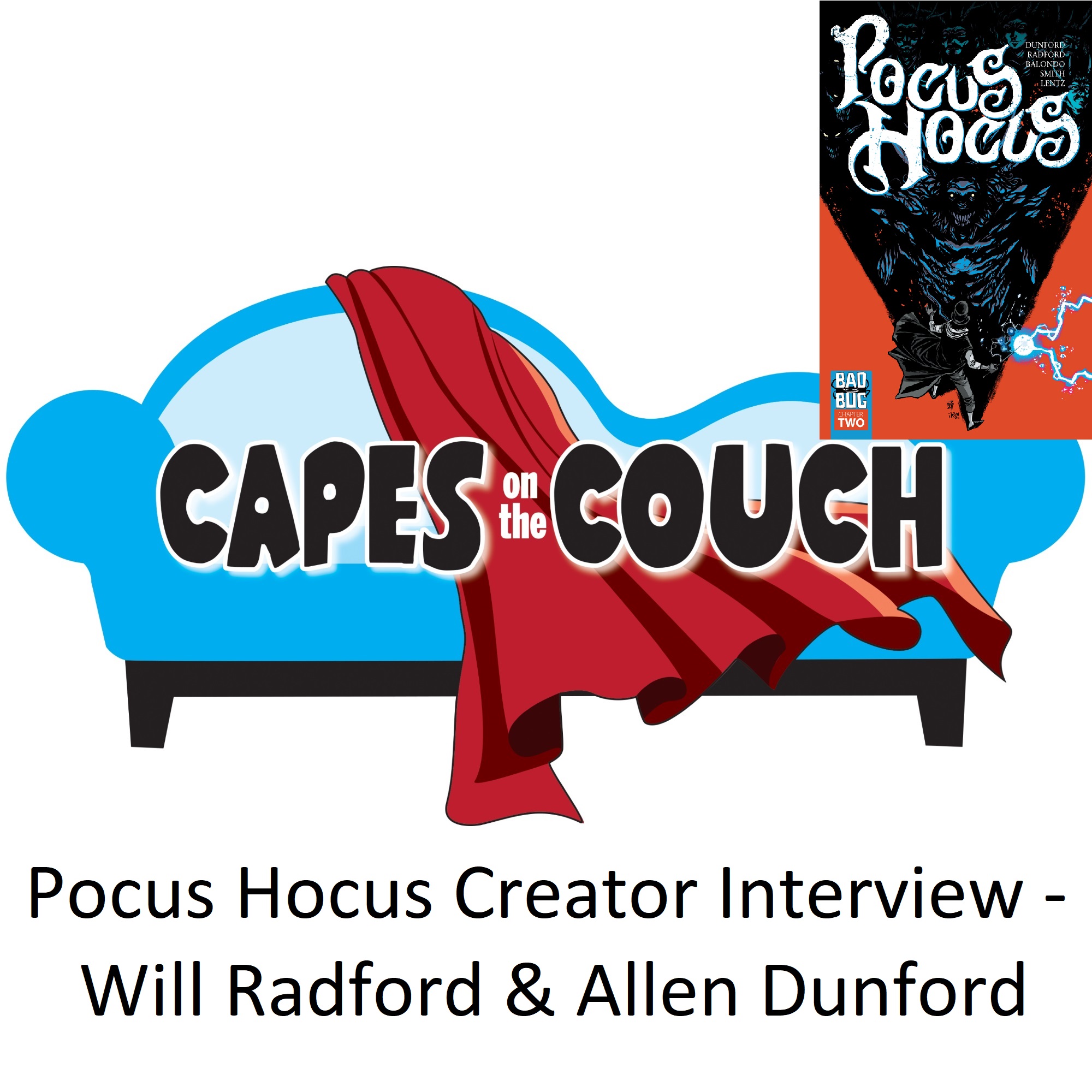 Creators on the Couch – Allen Dunford & Will Radford – Pocus Hocus post thumbnail image