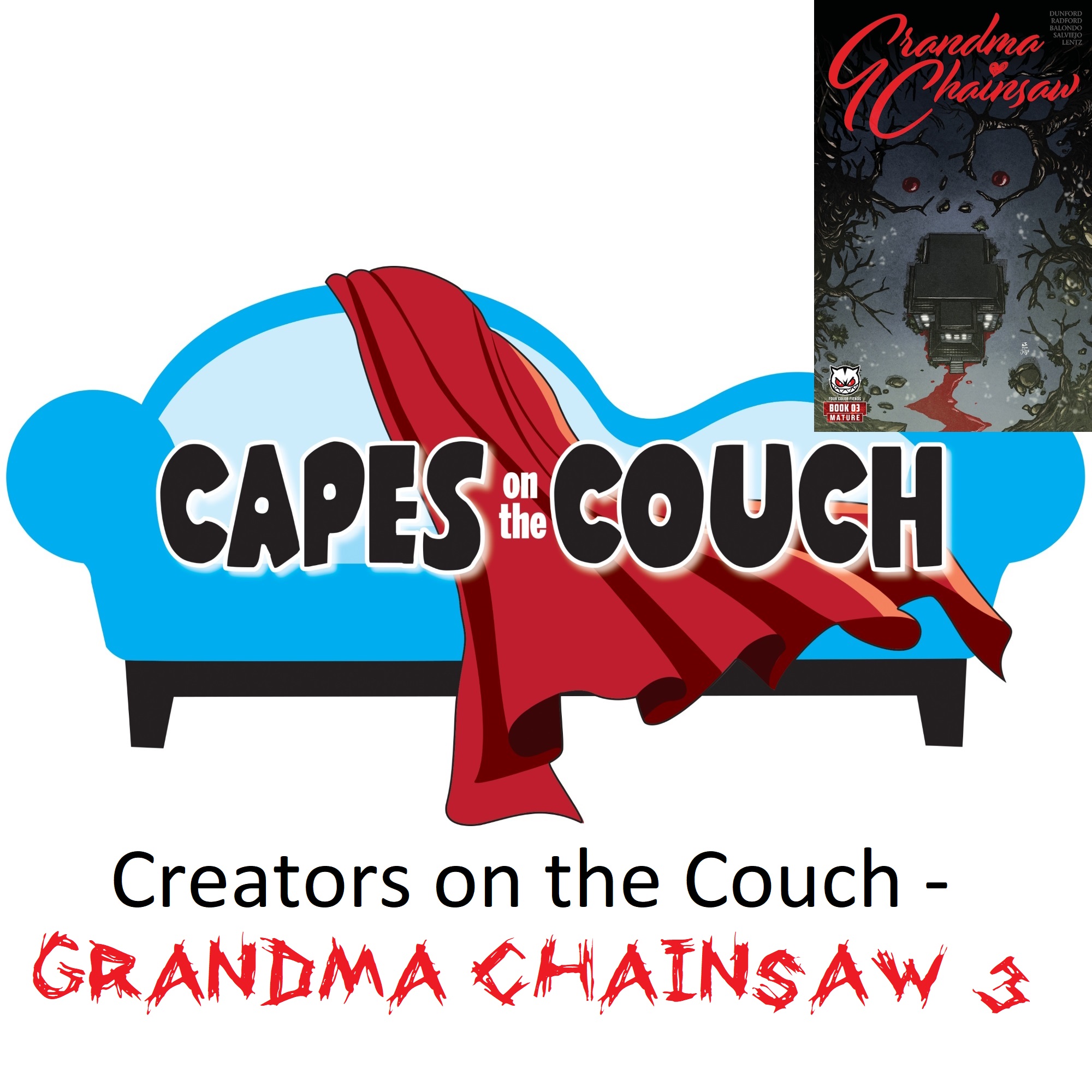 Creators on the Couch – Grandma Chainsaw 3 post thumbnail image